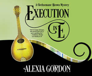 Execution in E by Alexia Gordon