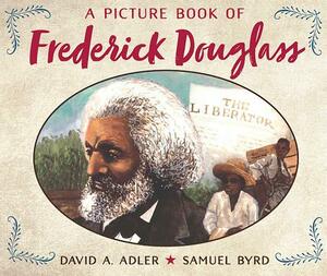 Picture Book of Frederick Douglass, a (1 Hardcover/1 CD) [With Hardcover Book] by David A. Adler