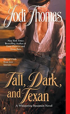 Tall, Dark, and Texan by Jodi Thomas