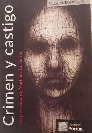 Crimen y Castigo by Fyodor Dostoevsky