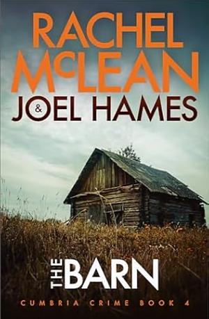 The barn by Rachel McLean