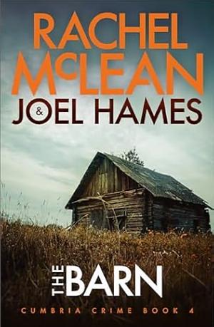 The barn by Rachel McLean