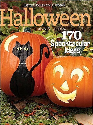 Best of Halloween Tricks & Treats by Better Homes and Gardens