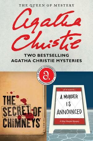 The Secret of Chimneys & A Murder is Announced Bundle: Two Bestselling Agatha Christie Mysteries by Agatha Christie