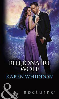 Billionaire Wolf by Karen Whiddon
