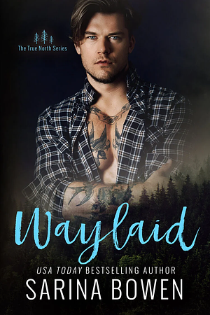 Waylaid by Sarina Bowen