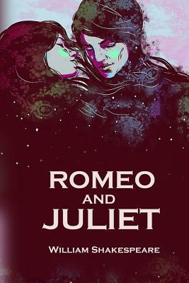 Romeo and Juliet by William Shakespeare