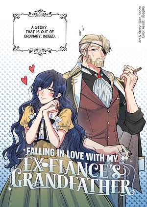 Falling In Love With My Ex-fiance's Grandfather by Hanza Art