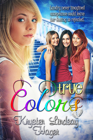 True Colors by Krysten Lindsay Hager