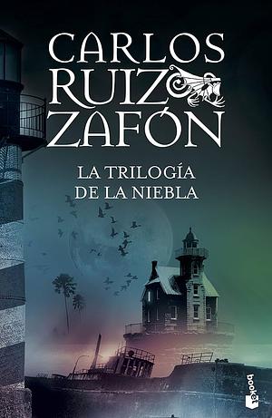 La trilogia de la niebla by Carlos Ruiz Zafón