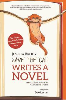 Save the Cat! Writes a Novel by Jessica Brody