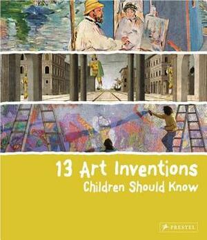 13 Art Inventions Children Should Know by Florian Heine