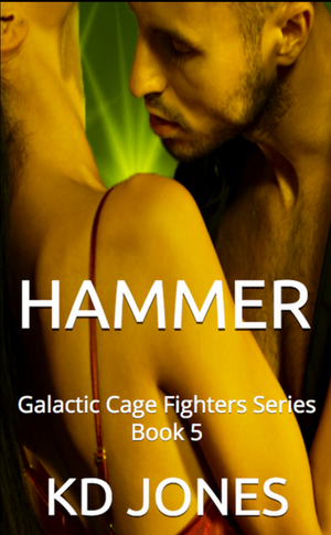 Hammer by K.D. Jones