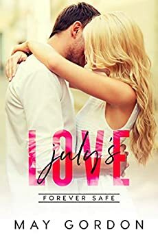 July's Love by May Gordon