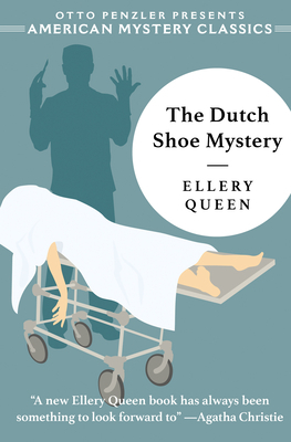 The Dutch Shoe Mystery by Ellery Queen