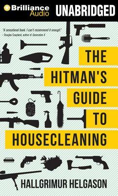 The Hitman's Guide to Housecleaning by Hallgrímur Helgason
