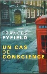 Un cas de conscience by Frances Fyfield