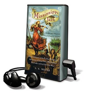 Mississippi Jack by L.A. Meyer