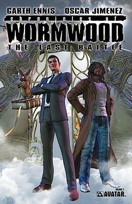 Chronicles of Wormwood: Last Battle by Oscar Jimenez, Garth Ennis, William Christensen