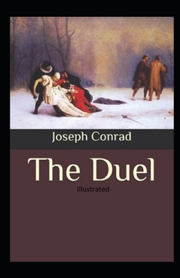 The Duel Illustrated by Joseph Conrad