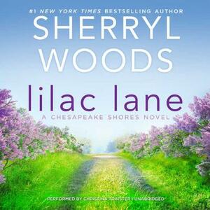 Lilac Lane: A Chesapeake Shores Novel by Sherryl Woods