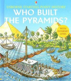 Who Built The Pyramids? by Jane Chisholm, Struan Reid