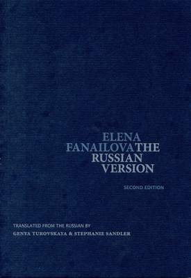 The Russian Version (2nd Edition) by Elena Fanailova