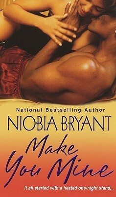 Make You Mine by Niobia Bryant