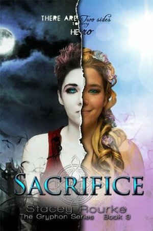 Sacrifice by Stacey Rourke