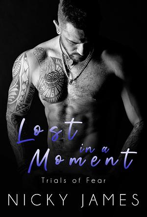 Lost in a Moment by Nicky James