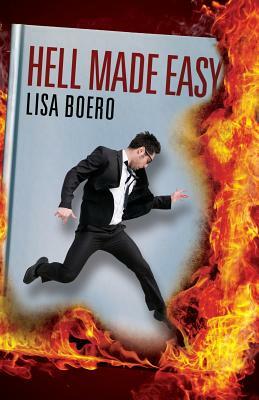 Hell Made Easy by Lisa Boero