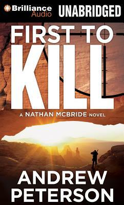 First to Kill by Andrew Peterson