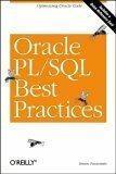 Oracle PL/SQL Best Practices: Optimizing Oracle Code by Steven Feuerstein