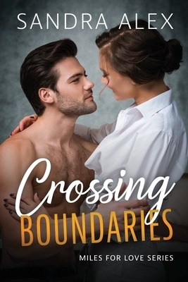 Crossing Boundaries by Sandra Alex