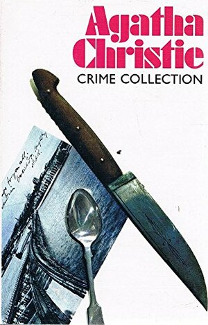 Agatha Christie Crime Collection: Death On The Nile; Towards Zero; After The Funeral by Agatha Christie