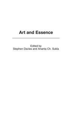 Art and Essence by Ananta C. Sukla, Stephen Davies