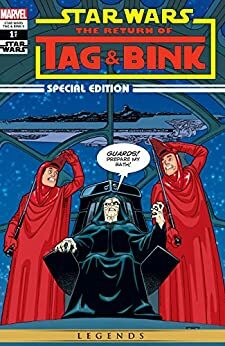Star Wars: The Return of Tag & Bink - Special Edition by Kevin Rubio