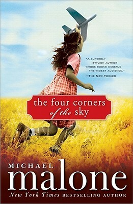 The Four Corners of the Sky by Michael Malone
