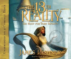 The 13th Reality: The Hunt for Dark Infinity by James Dashner
