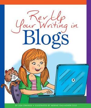 REV Up Your Writing in Blogs by Lisa Owings