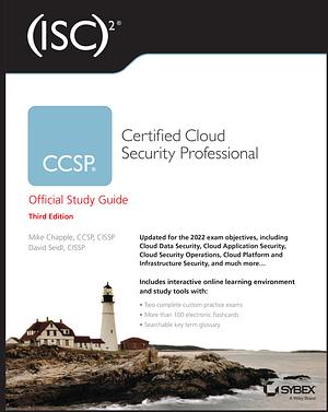 (ISC)2 CCSP Certified Cloud Security Professional Official Study Guide by Mike Chapple