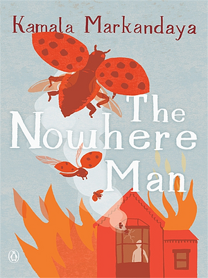 The Nowhere Man by Kamala Markandaya