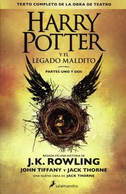 Harry Potter y el legado maldito - Partes uno y dos by Jack Thorne