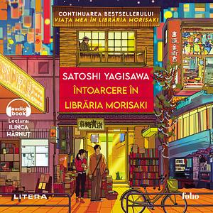 Întoarcere în Librăria Morisaki by Satoshi Yagisawa