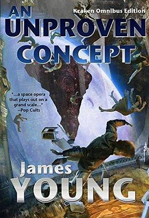 An Unproven Concept by James L. Young Jr., James L. Young Jr.