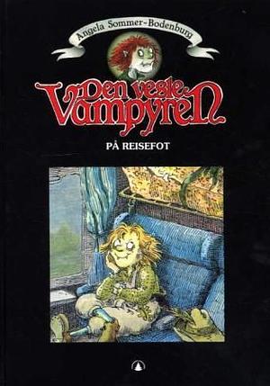 Den vesle vampyren på reisefot by Angela Sommer-Bodenburg