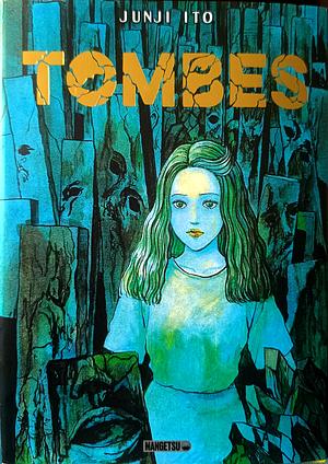 Tombes by Junji Ito