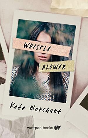 Whistleblower by Kate Marchant