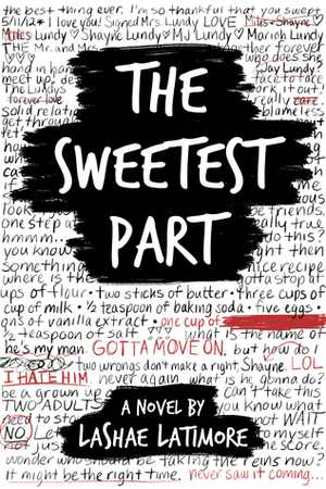 The Sweetest Part by Lashae Latimore