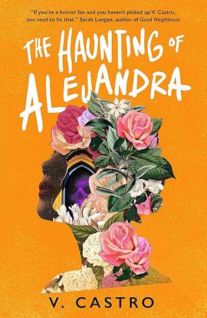 The Haunting of Alejandra by V. Castro